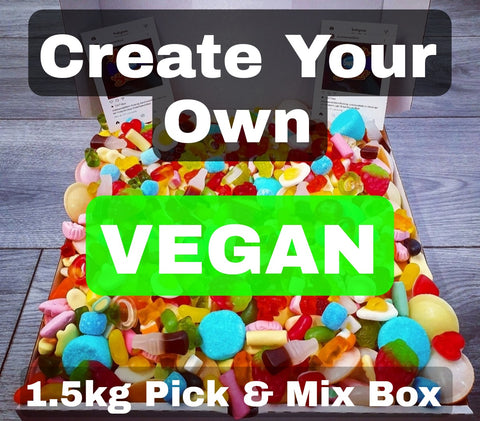 Create Your Own - Vegan Pick & Mix Box 1.5kg